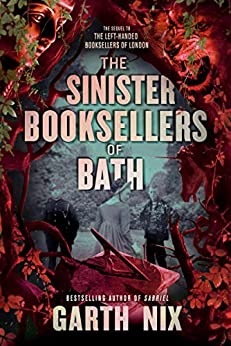 The Sinister Booksellers of Bath by Garth Nix @garthnix @harperteen @SnyderBridge4