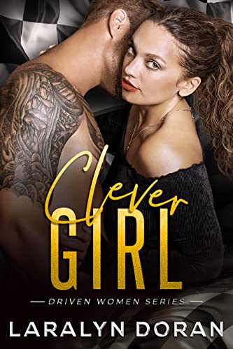 Clever Girl by Laralyn Doran @LaralynDoran @CaffeinatedPR @SnyderBridge4 #Giveaway