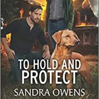 To Hold and Protect by Sandra Owens @SandyOwens1 @CarinaPress