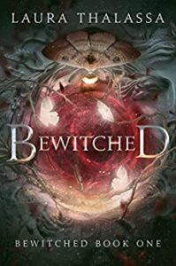 Bewitched by Laura Thalassa @LauraThalassa #LavabrookPublishing  #KindleUnlimited ‏