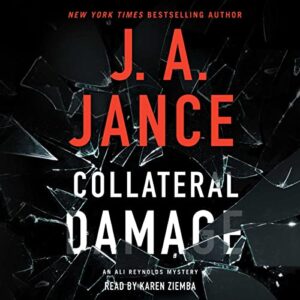 🎧 Collateral Damage by JA Jance @JAJance ‏#KarenZiemba @SimonAudio #LoveAudiobooks