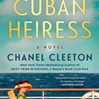 The Cuban Heiress by Chanel Cleeton #ChanelCleeton @BerkleyPub @sophiarose1816