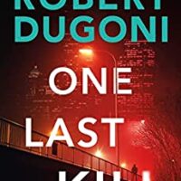 🎧 One Last Kill by Robert Dugoni @robertdugoni #Thomas-Mercer ‏@esuttonsmith #BrillianceAudio #LoveAudiobooks #KindleUnlimited🎧  
