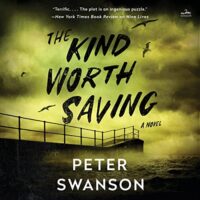 🎧 The Kind Worth Saving by Peter Swanson @PeterSwanson3 #KeithSzarabaijka #KathleenEarly #HelenLaser @MickyShiloah ‏‏@HarperAudio #LoveAudiobooks‏