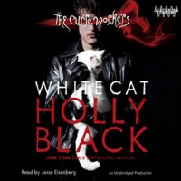 🎧 White Cat by Holly Black @hollyblack @JesseEisenberg @LLAudiobooks #LoveAudiobook #LibraryLove @4saintjude