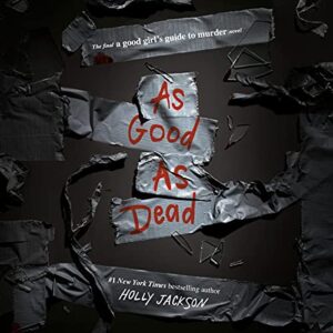 🎧 Series review: A Good Girl’s Guide to Murder by Holly Jackson @HoJay92 @BaileyCarrVOICE @LLAudiobooks @PRHAudio #LoveAudiobooks #JIAM #COYER #ReadASeriesinaMonth
