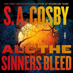 🎧 All The Sinners Bleed by SA Crosby @blacklionking73 @alazarrewhite @MacmillanAudio #LoveAudiobooks #JIAM