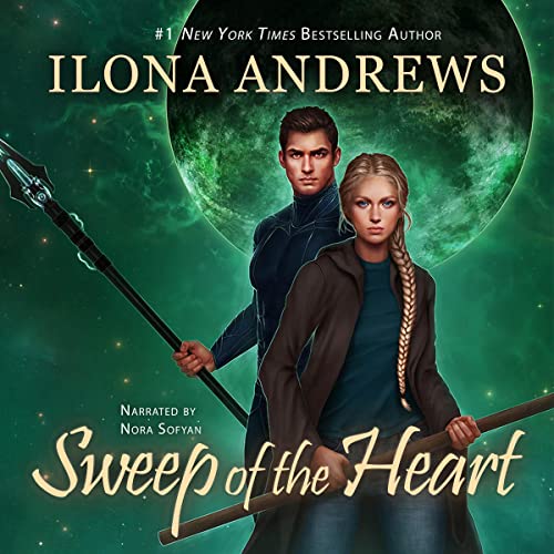 🎧 Sweep of the Heart by Ilona Andrews @VoiceOfNora @ilona_andrews @AudiobookMel #LoveAudiobooks