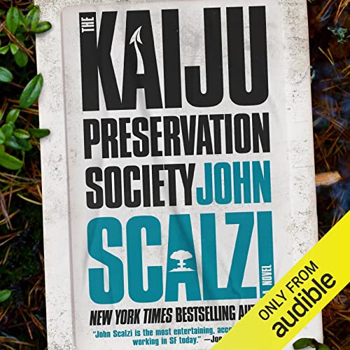 🎧 The Kaiju Preservation Society by John Scalzi   @scalzi @wilw @AudibleStudios  #LoveAudiobooks @SnyderBridge4
