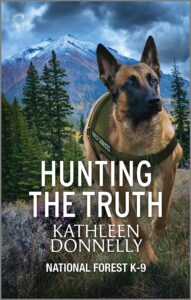 Hunting the Truth by Kathleen Donnelly  @KatK9writer @CarinaPress 