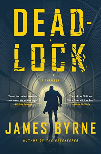 Deadlock by James Bryne @JByrnemystery @MinotaurBooks