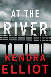 At The River by Kendra Elliot @KendraElliot  ‏#MontlakeRomance  #KindleUnlimited🎧