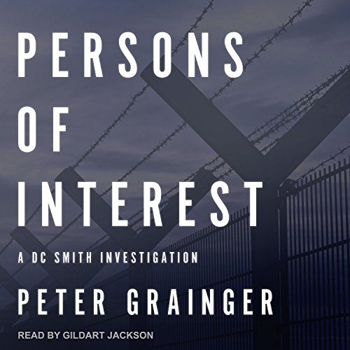 Persons of Interest by Peter Grainger