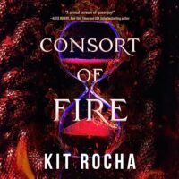 🎧Consort of Fire by Kit Rocha @KitRocha  @mostlybree @totallydonna @ReadbyVictoria @adenreleojo #CaitlinElizabeth #WillThorne #BrillianceAudio #LoveAudiobooks @SnyderBridge4