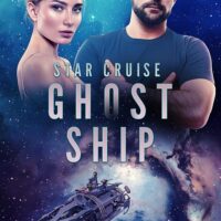Star Cruise: Ghost Ship by Veronica Scott @vscotttheauthor @sophiarose1816 