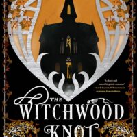 The Witchwood Knot by Olivia Atwater @OliviaAtwater2 @SnyderBridge4