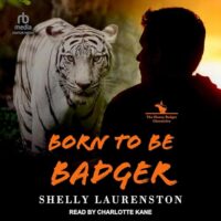 🎧  Born to Badger by Shelly Laurenston #ShellyLaurenston #CharlotteKane @TantorAudio  #LoveAudiobooks @AudiobookMel