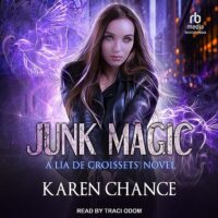 🎧 Junk Magic by Karen Chance @CasPalmerSeries #TraciOdom @TantorAudio #LoveAudiobooks  @sophiarose1816