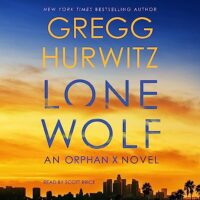 🎧 Lone Wolf by Gregg Hurwitz @GreggHurwitz @ScottBrick  @MinotaurBooks @StMartinsPress @MacmillanAudio #LoveAudiobooks