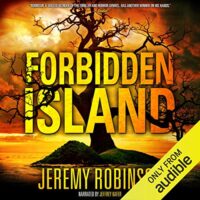 🎧 Forbidden Island by Jeremy Robinson @JRobinsonAuthor @JeffreyKafer #BreakneckMedia  #LoveAudiobooks @AudiobookMel