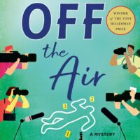Off the Air by Christina Estes @reporterestes @MinotaurBooks