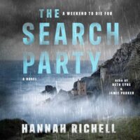 🎧 The Search Party by Hannah Richell @hannahrichell  @BethEyre #JamieParker  @SimonAudio #LoveAudiobooks