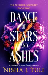 Dance of Stars and Ashes by Nisha J Tuli @NishaJT @bookouture @SecondSkyBooks #KindleUnlimited @SnyderBridge4‏