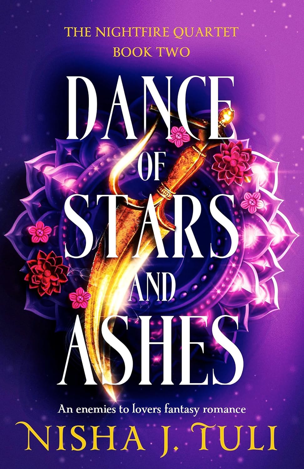 Dance of Stars and Ashes by Nisha J Tuli