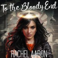 🎧 To The Bloody End by Rachel Aaron @Rachel_Aaron #NaomiRose-Mock ‏ #KindleUnlimited #LoveAudiobooks @SnyderBridge4 
