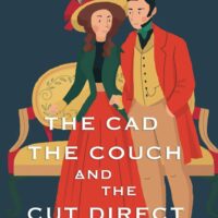 The Cad, the Couch and the Cut Direct by Jessie Lewis @JessieWriter #Quills&QuartosPublishing #KindleUnlimted @sophiarose1816 