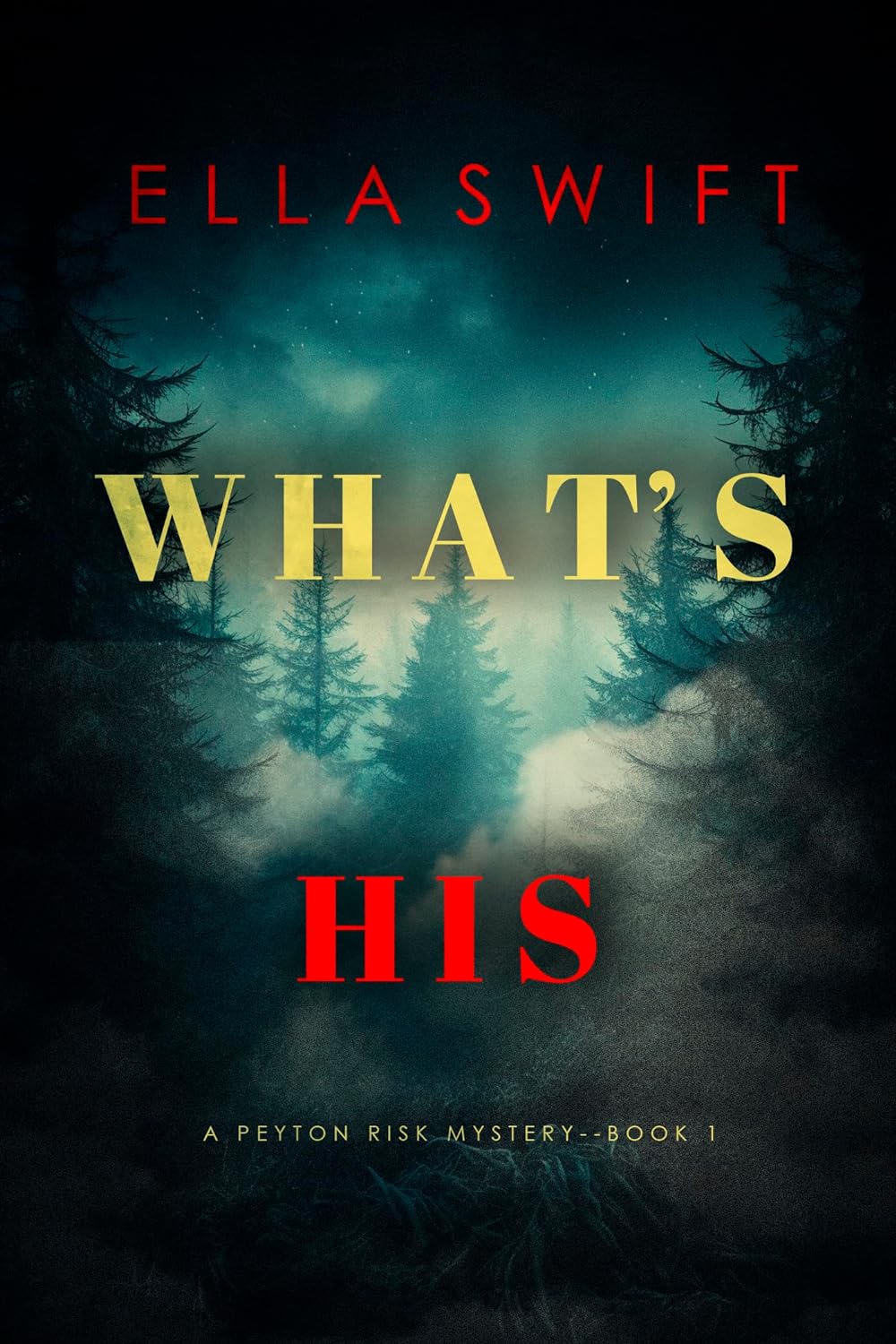 What's His by Ella Swift