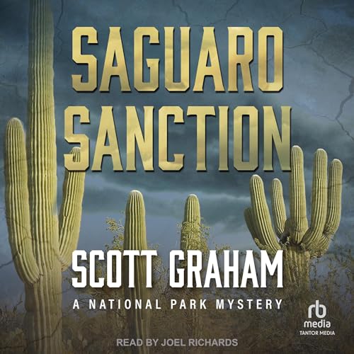 Saguaro Sanction by Scott Graham