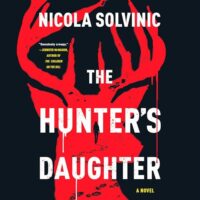🎧 The Hunter’s Daughter by Nicola Solvinic  @NSolvinic @SamanthaDesz @AceRocBooks @PRHAudio @BerkleyPub #LoveAudiobooks