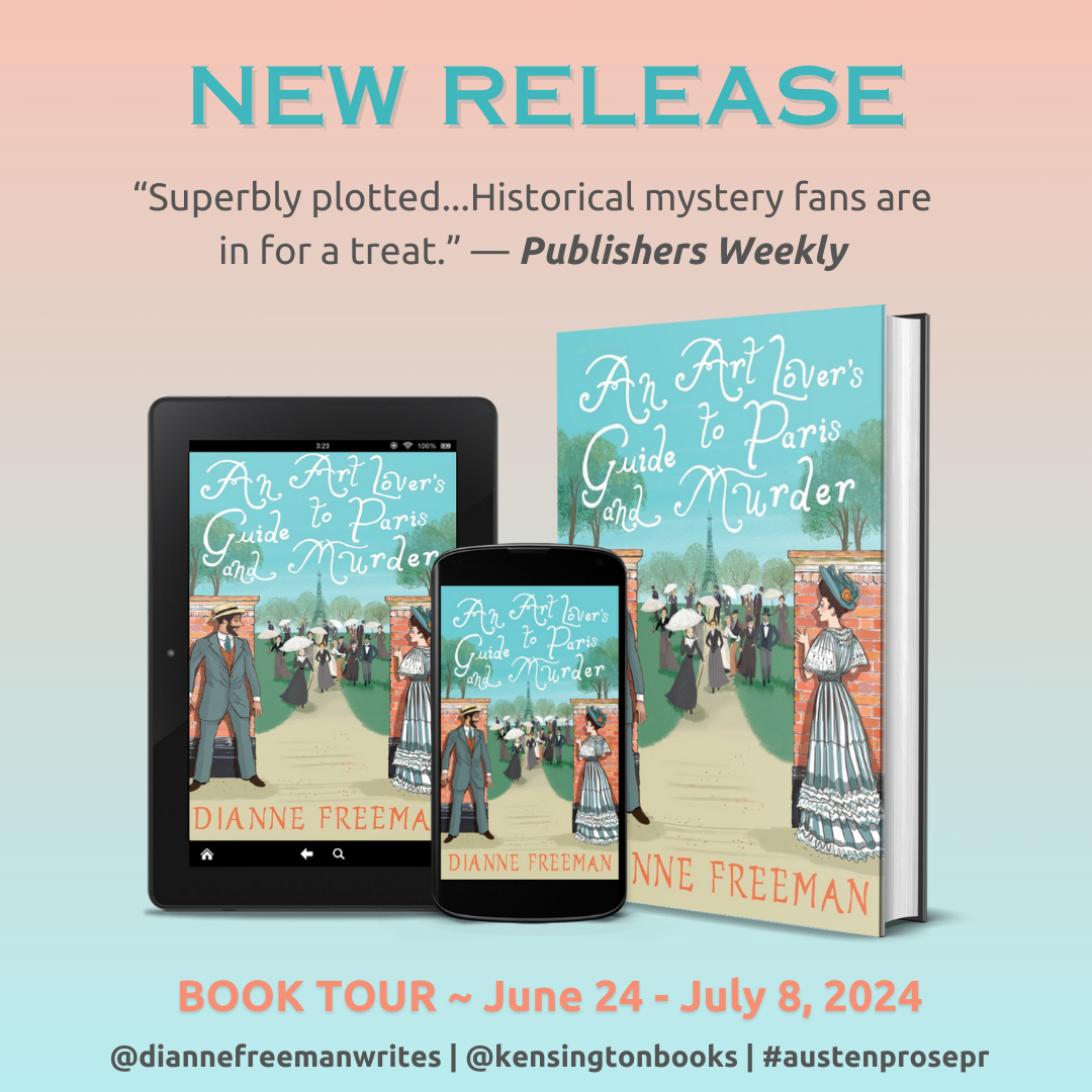 An Art Lover's Guide to Paris and Murder by Dianne Freeman