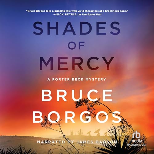 Shades of Mercy by Bruce Borgos