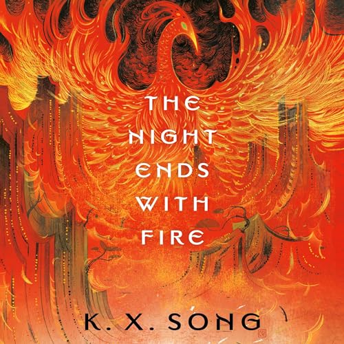 The Night Ends with Fire by KX Song