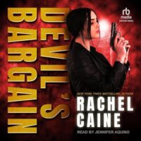 🎧 Devil’s Bargain by Rachel Caine @rachelcaine @jennaquino25  @TantorAudio #KindleUnlimited #LoveAudiobooks