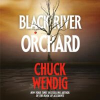 🎧 Black River Orchard by Chuck Wendig @ChuckWendig @xesands @brit_pressley @SeanPatrickHop @CindyKay_VO @KalaniQueypo @GabraZackman @VictorColomeVO @PRHAudio #LoveAudiobooks @AudiobookMel