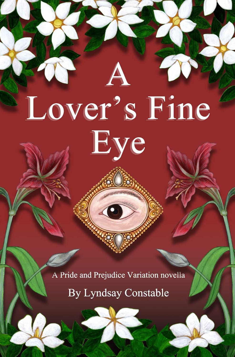 A Lover's Fine Eye by Lyndsay Constable