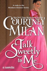 Sunday Series: The Brothers Sinister by Courtney Milan @courtneymilan.com #SundaySeries Sunday Series: The Brothers Sinister by Courtney Milan @courtneymilan.com #SundaySeries