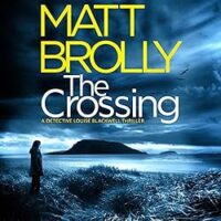 🎧 The Crossing by Matt Brolly @MattBrollyUK @daniellercohen.bsky.social @daniellercohen1 #BrillianceAudio #LoveAudiobooks #KindleUnlimited🎧