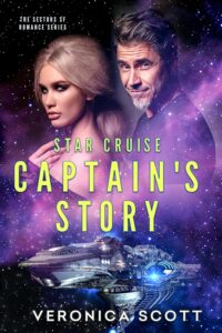 Star Cruise: Captain’s Story by Veronica Scott @vscotttheauthor @veronicascott.bsky.social @sophiarose1816 Star Cruise: Captain’s Story by Veronica Scott @vscotttheauthor @veronicascott.bsky.social @sophiarose1816