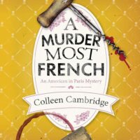 A Murder Most French by Colleen Cambridge @colleengleason.bsky.social @colleengleason @kensingtonbooks.bsky.social @KensingtonBooks @sophiarose1816