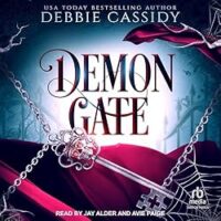 🎧 Demon Gate by Debbie Cassidy @dcassidyworld.bsky.social #AviePaige #JayAdler @tantoraudio.bsky.social @RobinBridgeFour #LoveAudiobooks #KindleUnlimited @TantorAudio