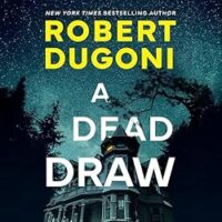 🎧 A Dead Draw by Robert Dugoni @robertdugoni ‏@esuttonsmith #BrillianceAudio #LoveAudiobooks #KindleUnlimited🎧  
