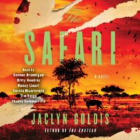 🎧 The Safari by Jaclyn Goldis #JaclynGoldis #ConnorBrannigan @kittyhendrix1.bsky.social #NancyLinari #SaskiaMaarleveld @thevoiceoftimpaige.bsky.social #ShainaSummerville #LoveAudiobooks 