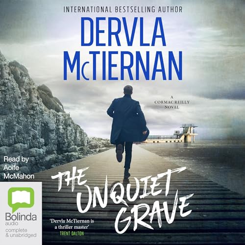 The Unquiet Grave by Dervla McTiernan
