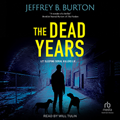 The Dead Years by Jeffrey B Burton