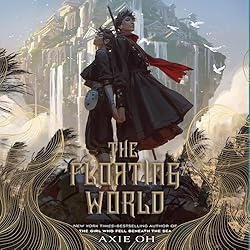 The Floating World by Axie Oh