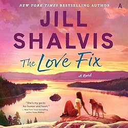 The Love Fix by Jill Shalvis
